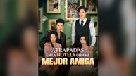 Atrapadas en la Novela con Mi Mejor Amiga (Dubablo) Drama Chino