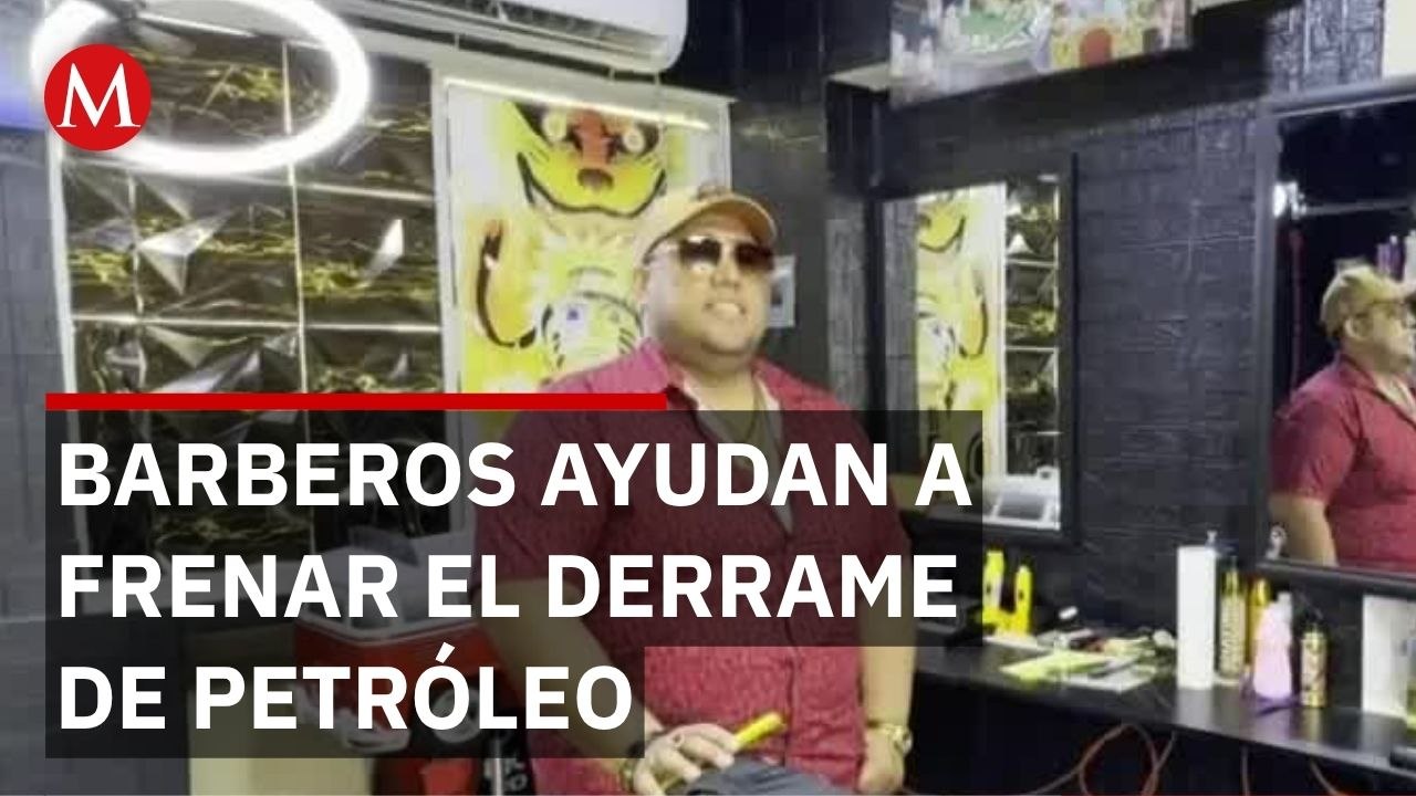 Barberos de Veracruz recolectan cabello para frenar derrame de petróleo