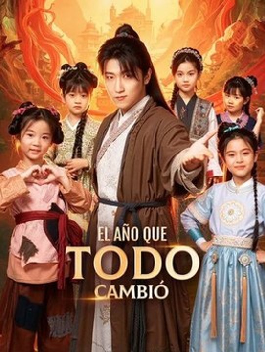 El Año que Todo Cambió Drama Chino #FK