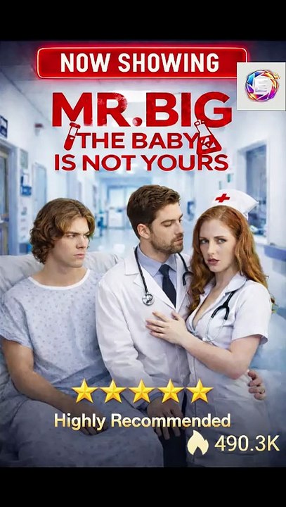 Mr. Big The Baby is Not Yours [Full Movie] [Trending Drama]Full EP - Full