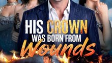🔥 🔥 [Hot 2026] His Crown Was Born from Wounds #englishsub #fullmovie -