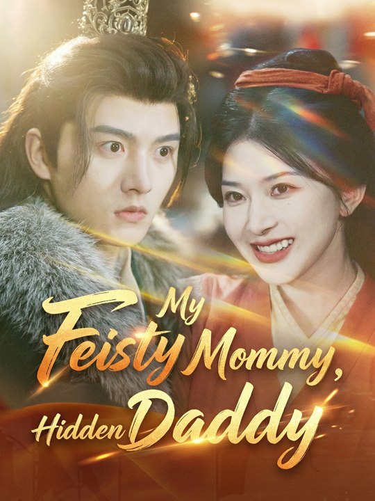 My Feisty Mommy Hidden Daddy [Dubbed]