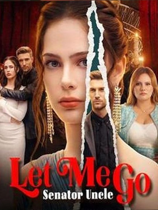Senator Uncle, Let Me Go – Full HD Movie
