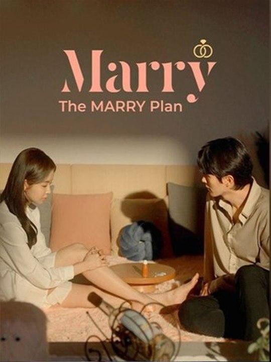 Watch The MARRY Plan MARRY Chinese Drama - ⭐🍉💚FULL MOVIES ENGLISH SUB (2026)