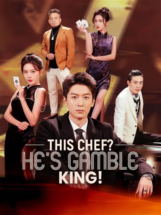 Watch This Chef He's Gamble King Chinese Drama - 🧡🍏 🔥  (2026) - FULL DRAMA ENGSUB