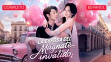 EspañOl La Esposa Del Magnate InváLido VersióN Completo