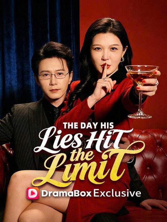 The Day His Lies Hit the Limit - Chinese Drama [Engsub] #DB
