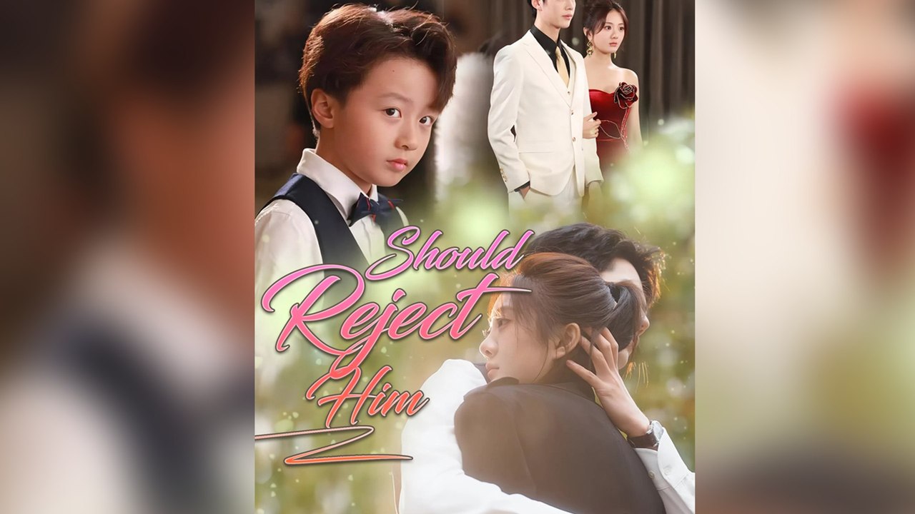 [Dubbed]Should Reject Him - FULL [High Quality]