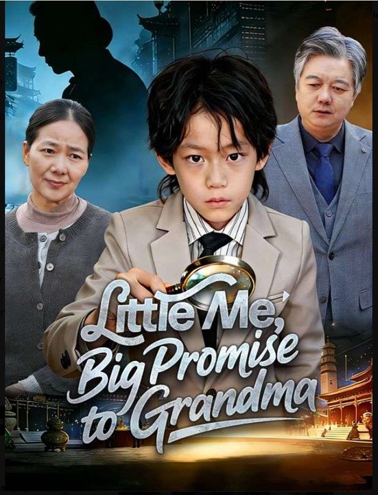 Little Me Big Promise to Grandma- Full Drama Movie English Sub