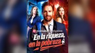 En La Riqueza, En La Pobreza (Español)- Full Hot