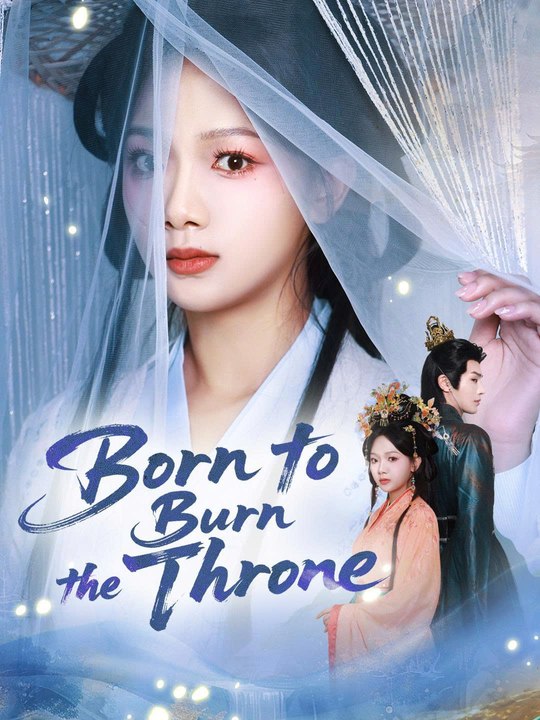Born To Burn The Throne - Engsub