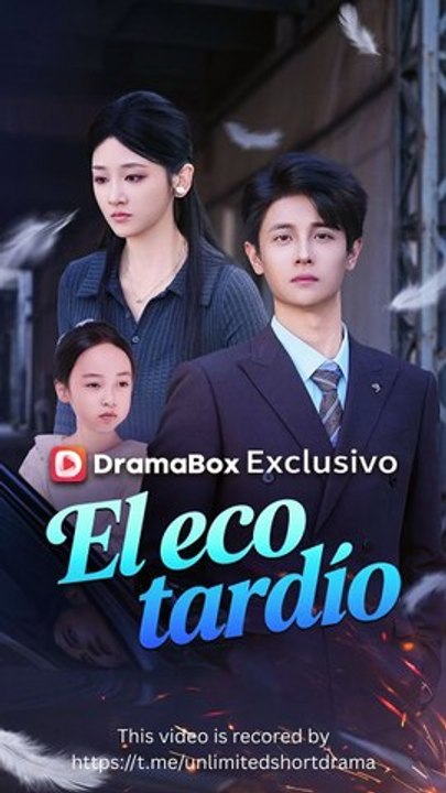 El eco tardío (Doblado) - FULL | Reelshort