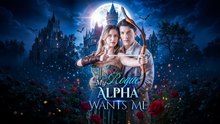 My rogue alpha wants me - Full Movie