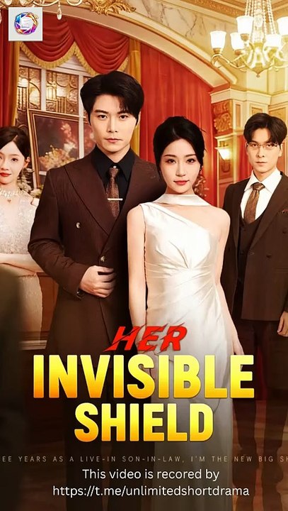 Her Invisible Shield [Full Movie] [Full Episodes]Full EP - Full
