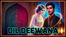 DIL DEEWANA | NEW SONG | OUT NOW