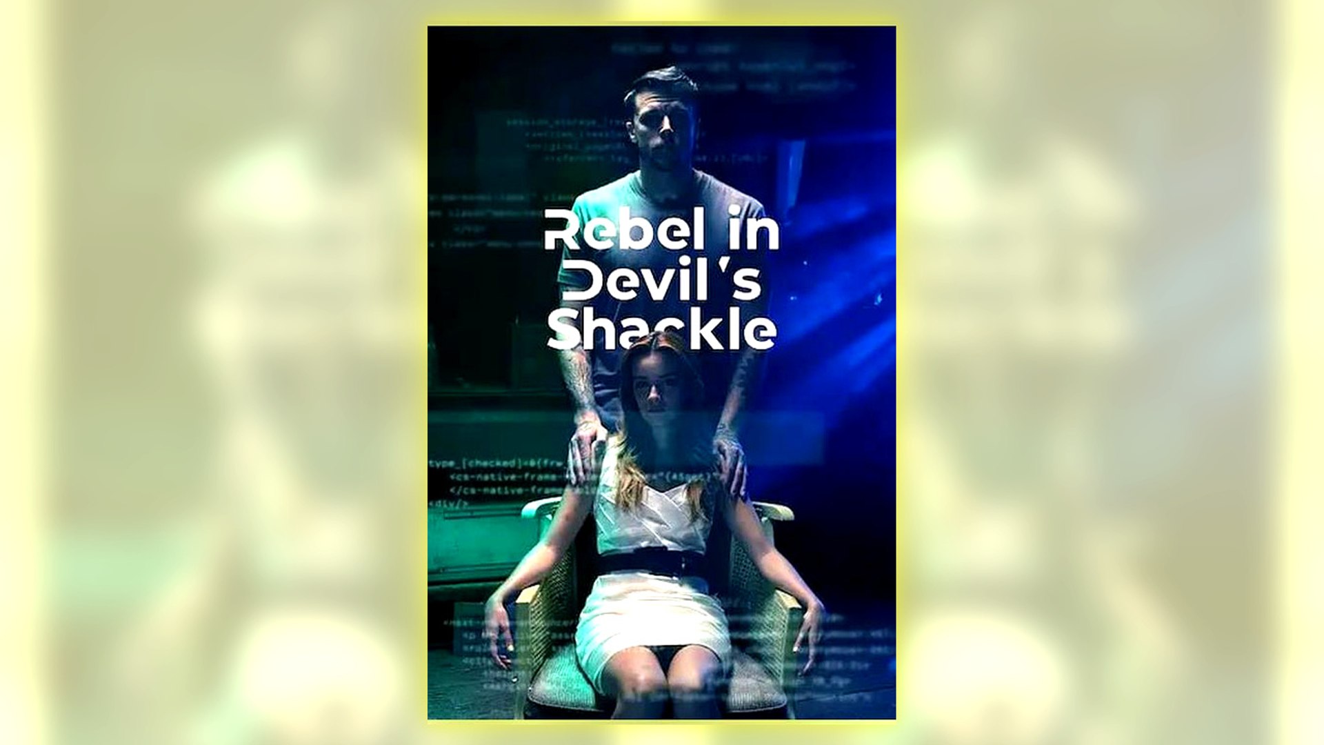 Rebel In Devil's Shackle Full Hd