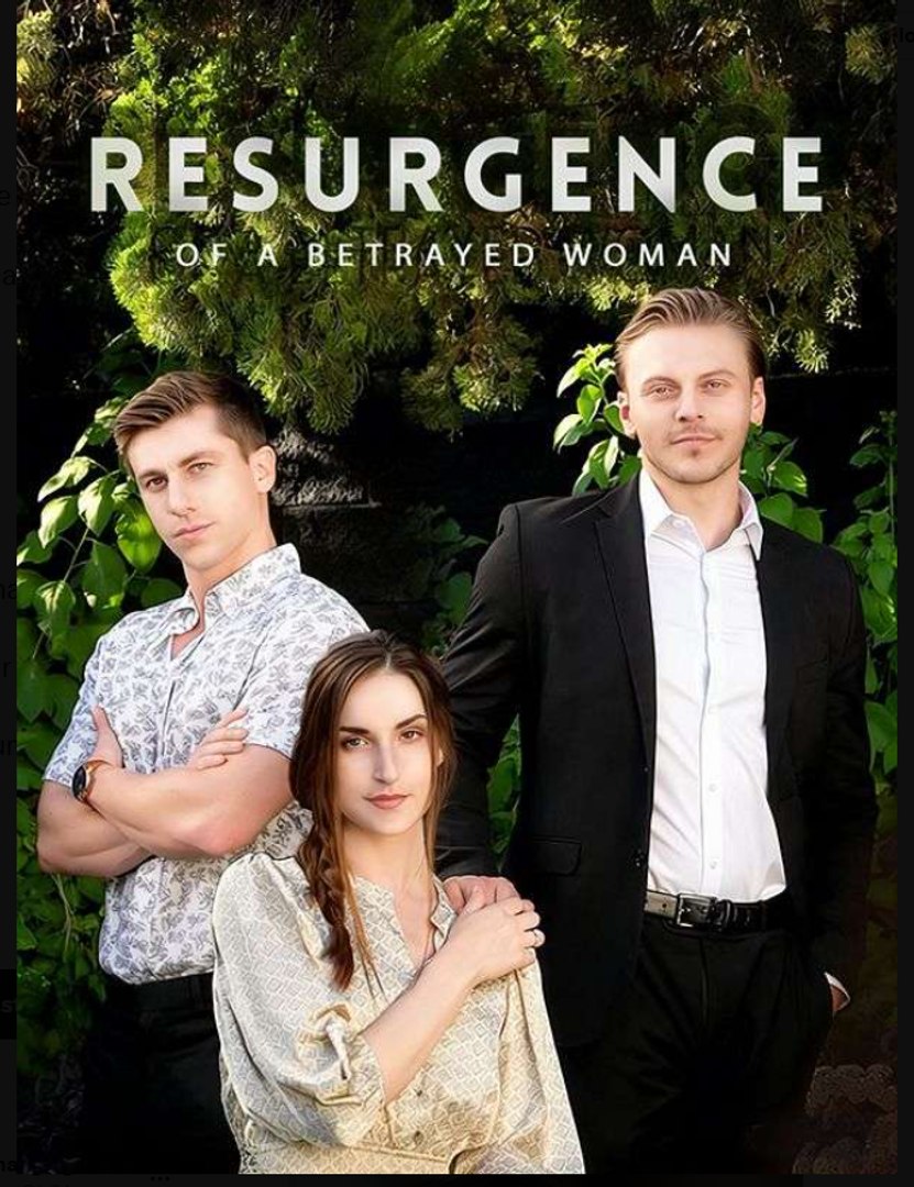 ⁣Resurgence of a Betrayed Woman- Full Movie English Sub