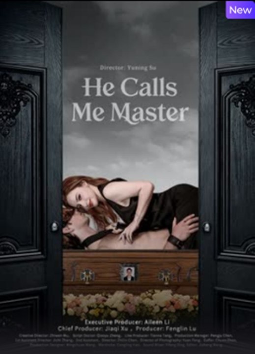 He Calls Me Master Full - Full Episode