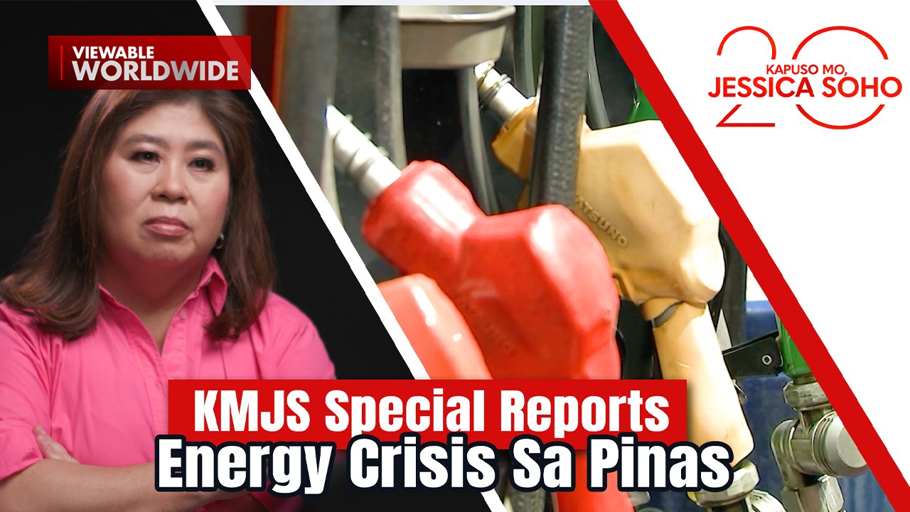 KMJS Special Reports- Energy Crisis Sa Pinas | Kapuso Mo, Jessica Soho