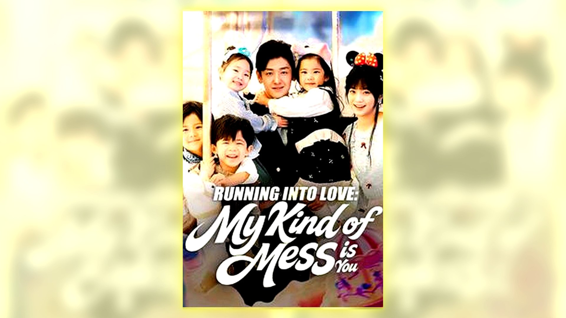 ⁣Running Into Love My Kind Of Mess Is You Full Hd
