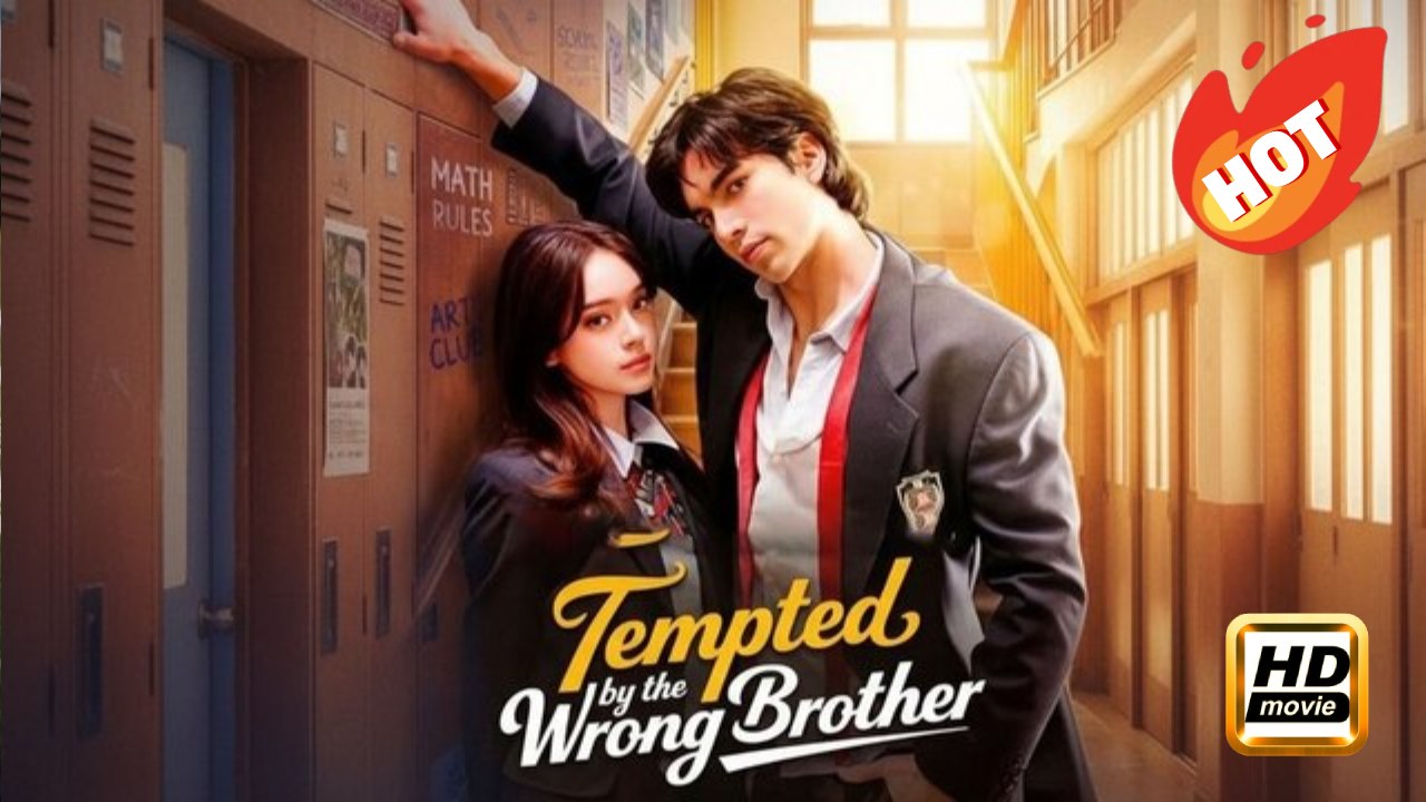 Tempted by the Wrong Brother | Full Movie HD - Drama Romance Love Triangle Romantic Sweet Romance ShortFilms