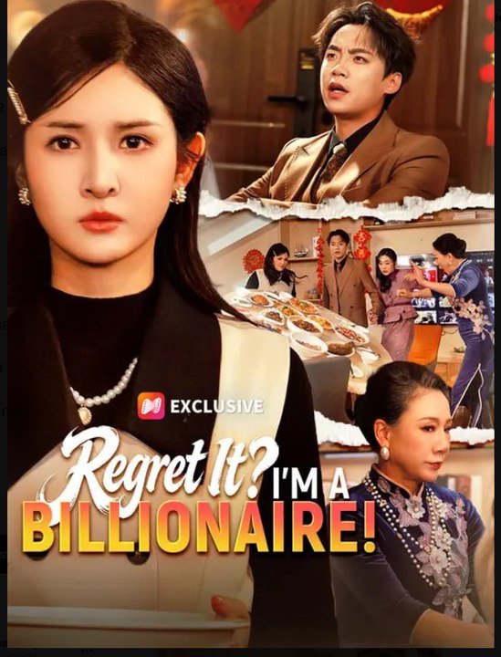 Regret It I'm a Billionaire- Full Drama Movie English Sub