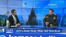 [FULL] Pakar Strategi dan Pengamat Timur Tengah Analisis Houthi-Ukraina Terlibat Perang Iran
