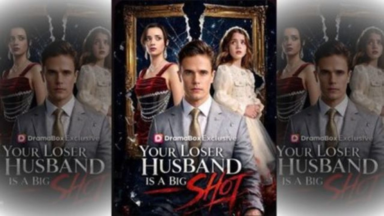 Your Loser Husband Is A Big Shot #FullMovie 🔥 🔥 🔥