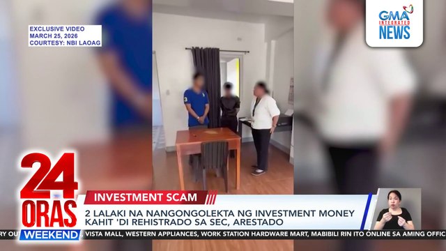 2 nangongolekta ng investment money kahit 'di rehistrado sa SEC, arestado | 24 Oras Weekend