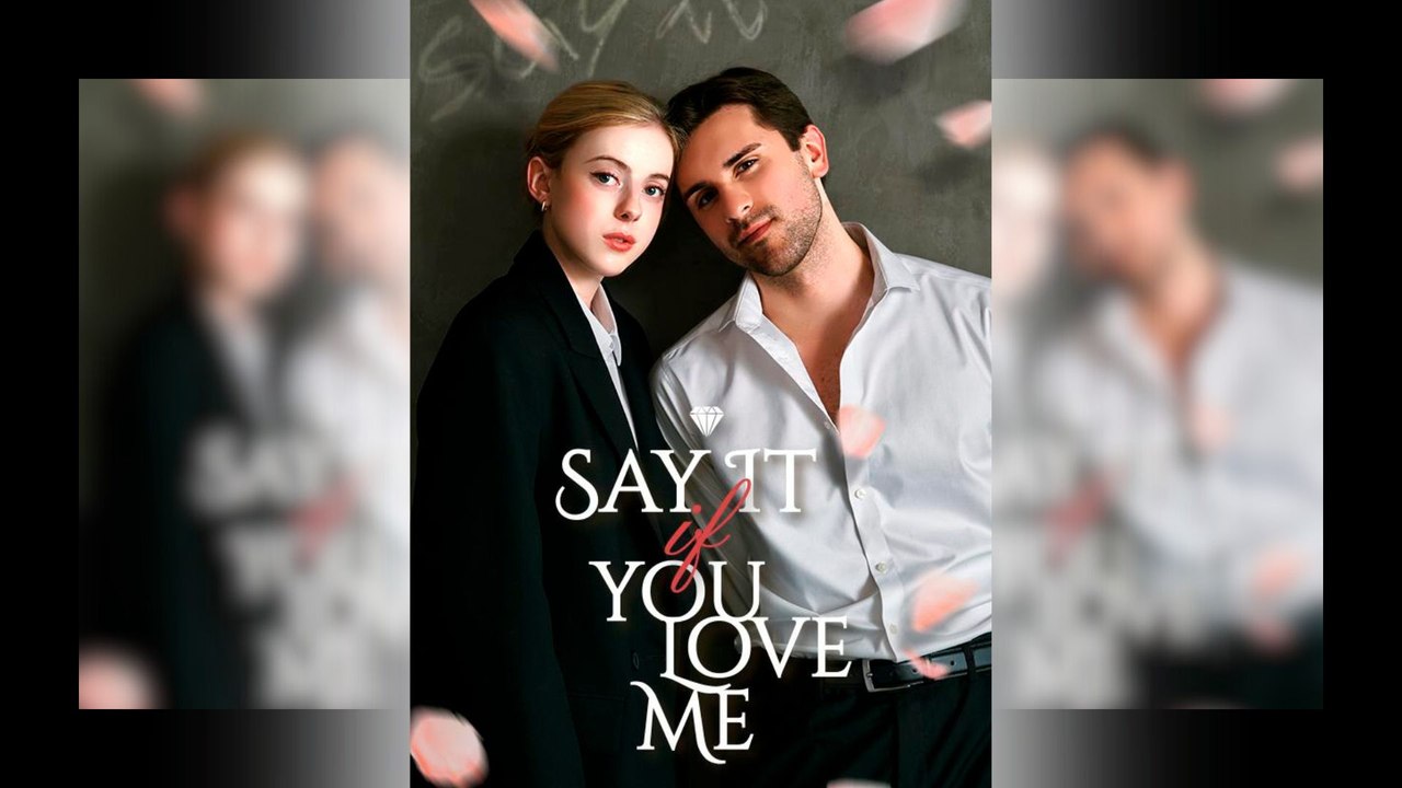 Say It If You Love Me