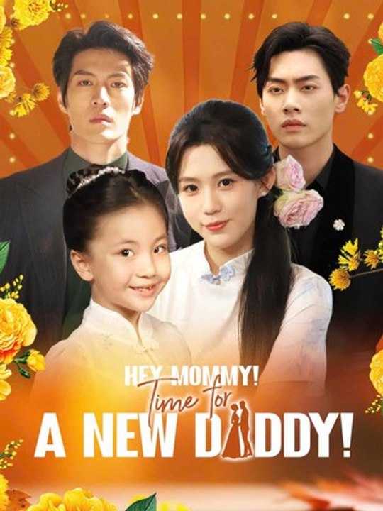 Hey Mommy! Time For A New Daddy! - Engsub