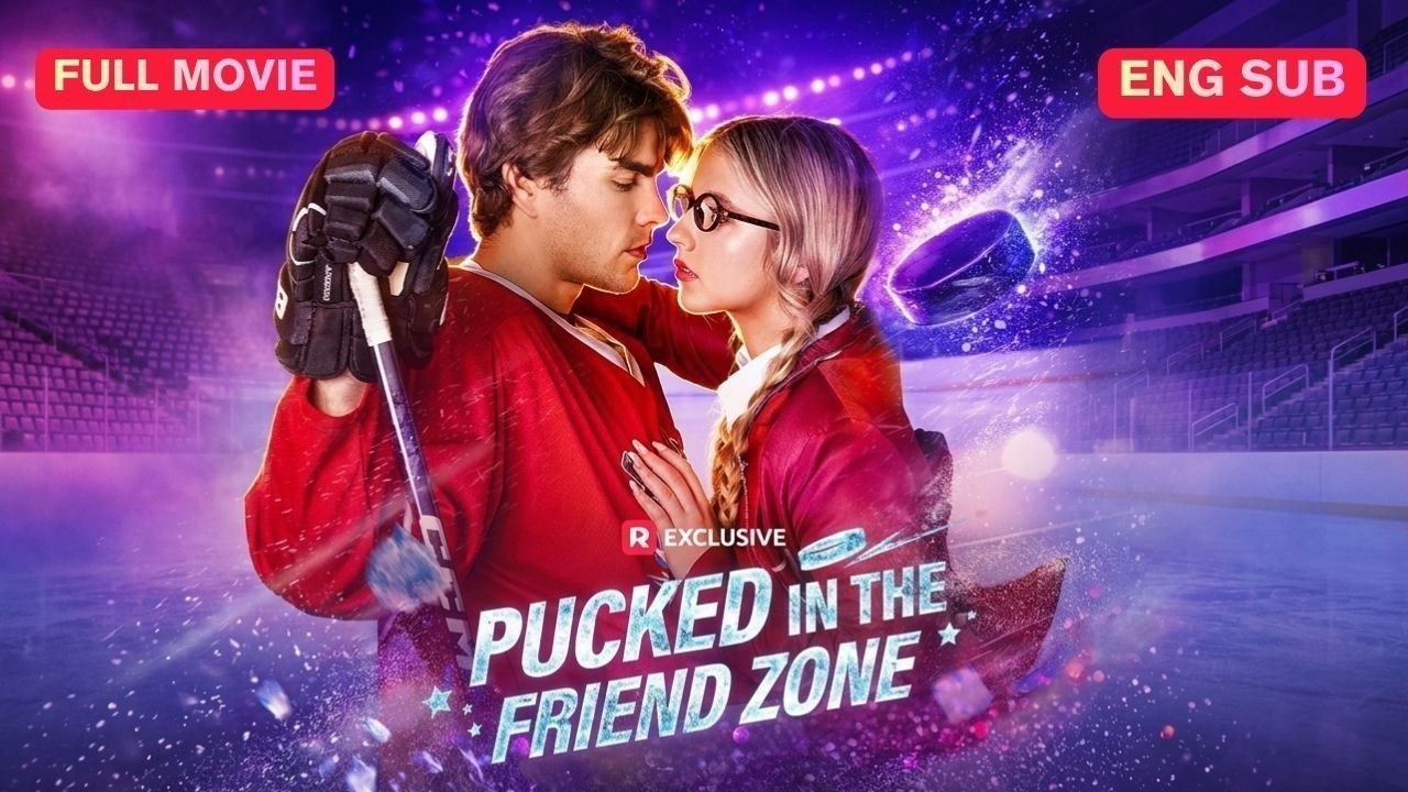 [EngSub] Pucked in the Friend Zone (Full Drama)