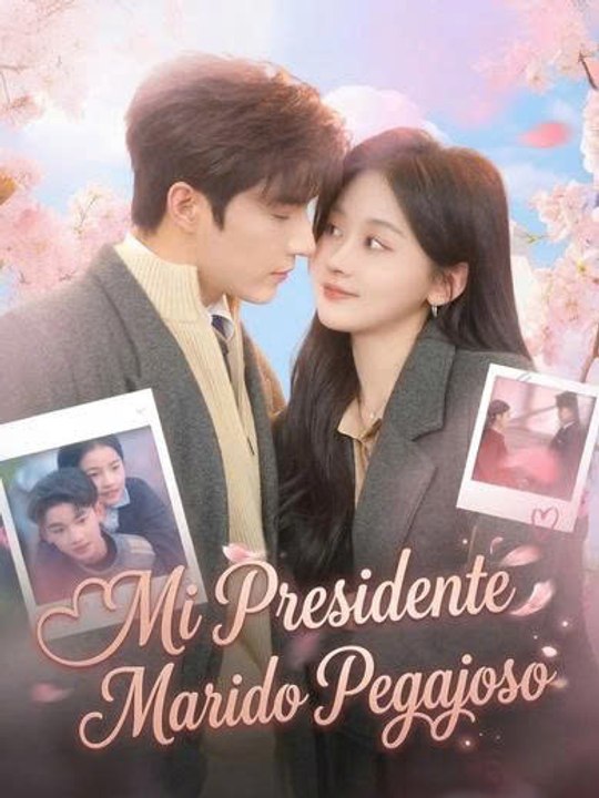 Mi Presidente Marido Pegajoso