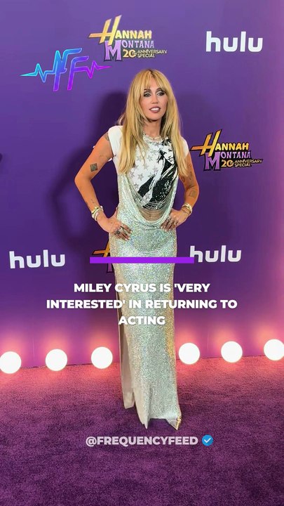 Miley Cyrus has revealed that she is "very interested" in returning to acting.