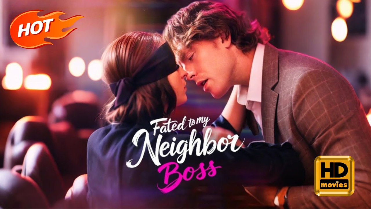 Fated to My Neighbor Boss | Full Movie HD - Romance Sweet Romance Fantasy Romantic Emotional Heartfelt Visually Striking USA Banquet Mall Street Contemporary All Ages Alpha Luna Billionaire