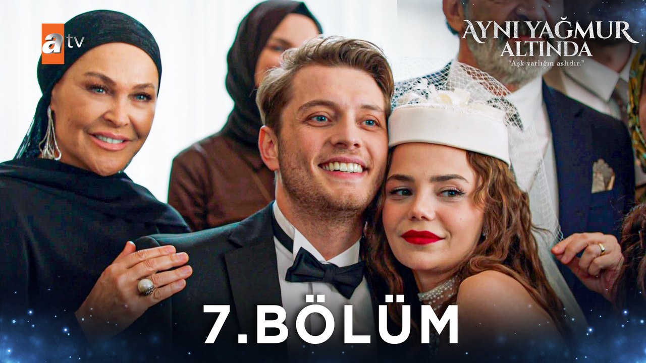 Aynı Yağmur Altında 7. Bölüm (Final)