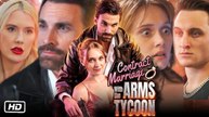 Contract Marriage With the Arms Tycoon - Engsub - Full