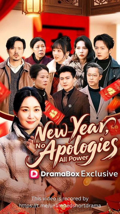 New Year, No Apologies, All Power Full Episode (Chinese Drama)