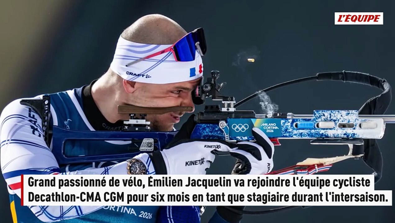 Émilien Jacquelin passe du biathlon au cyclisme et va rejoindre l'équipe Decathlon-CMA CGM pour six mois - Biathlon/Cyclisme