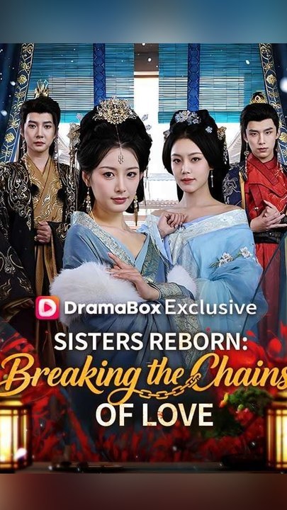 Sisters Reborn Breaking the Chains of Love (DUBBED)
