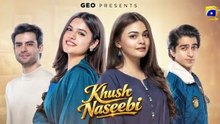 Khush Naseebi Episode 06