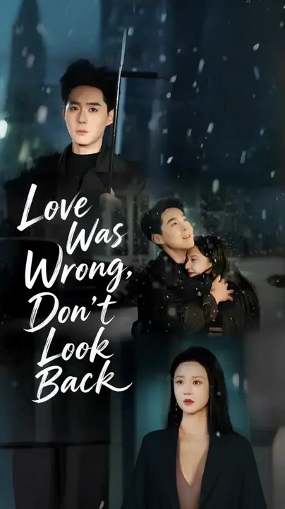 Love Was Wrong, Don't Look Back