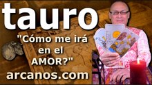 TAURO - Video Horóscopo AMOR PAREJAS Y SOLTEROS - ARCANOS.COM - 29 de marzo al 4 de abril de 2026 - Semana 14