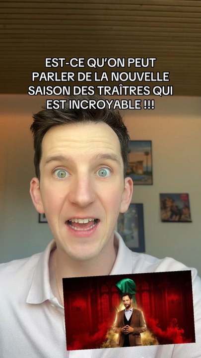 VOUS REGARDEZ LA NOUVELLE SAISON ? | LES TRAÎTRES 2026 🥀