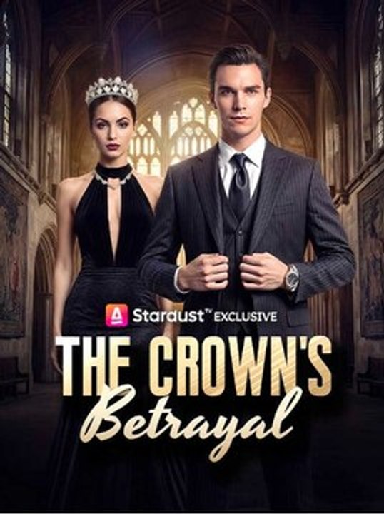 The Crown's Betrayal - Full #ASDT