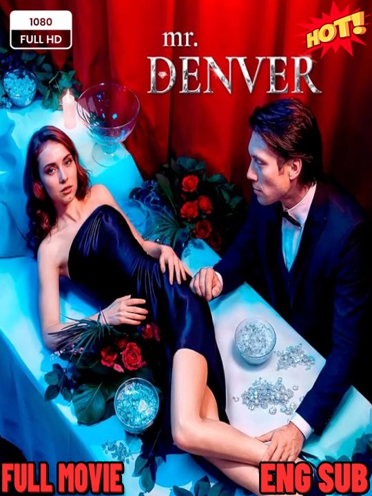 Mr. Denver Drama English Sub