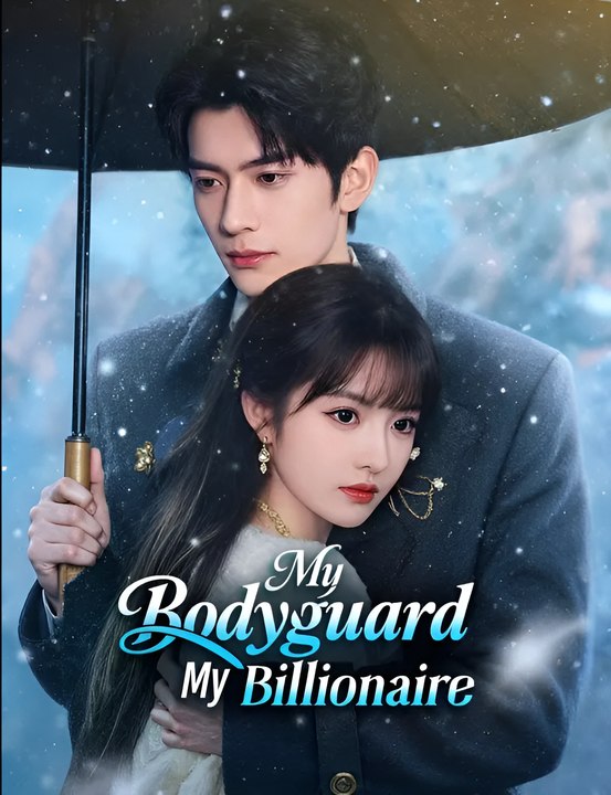 My Bodyguard My Billionaire