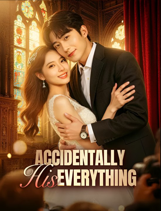 Accidentally His Everything