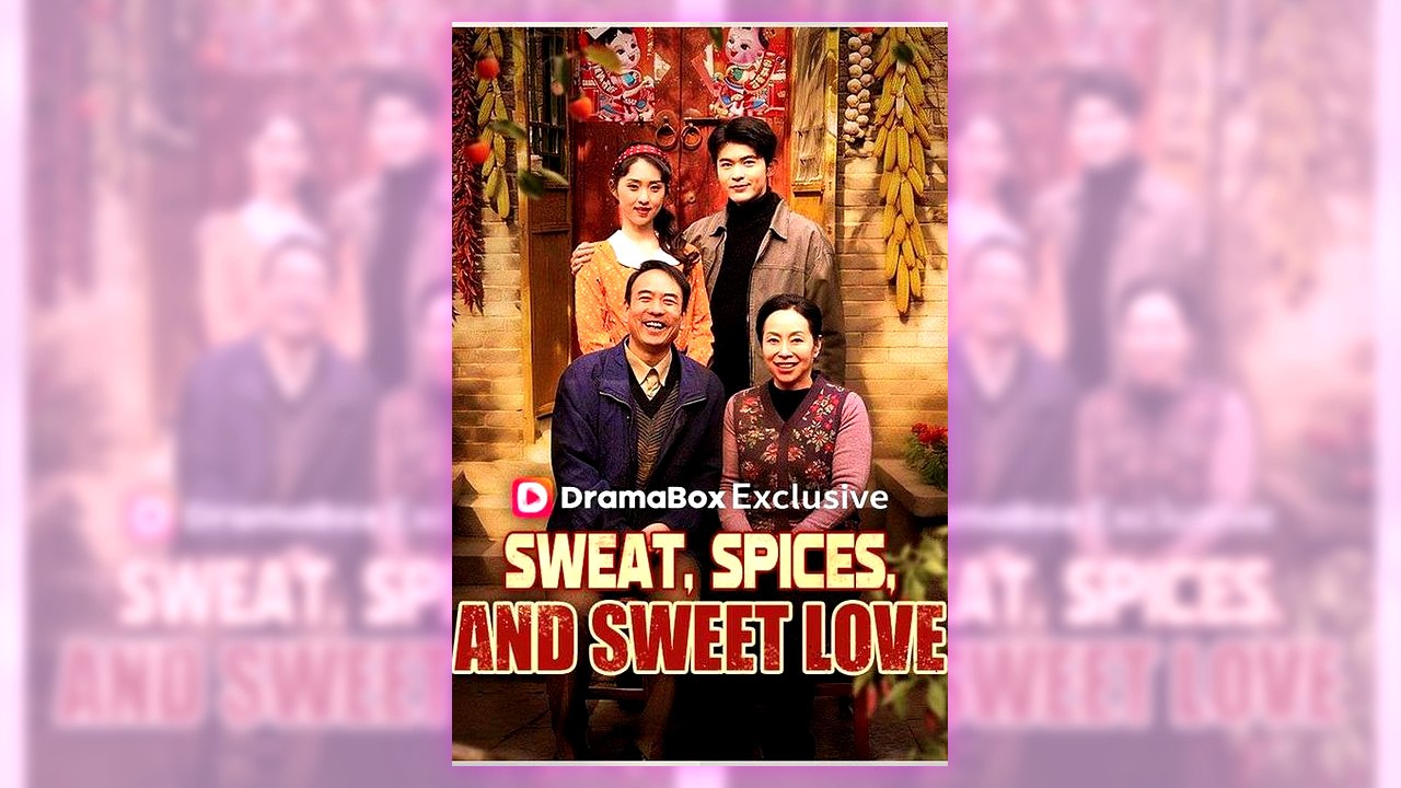 Sweat Spices and Sweet Love | Complete English Sub
