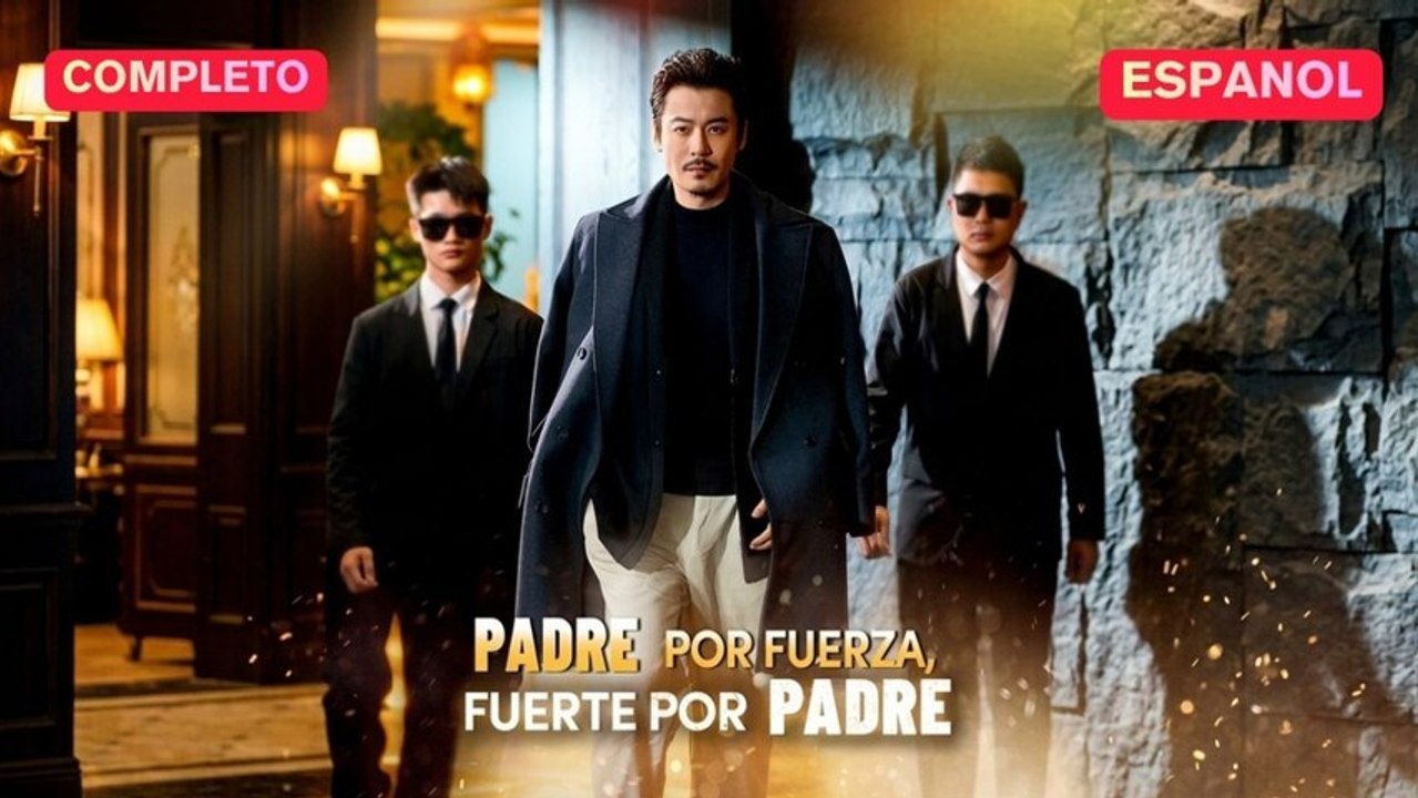 [Doblado] Padre por fuerza, fuerte por padre